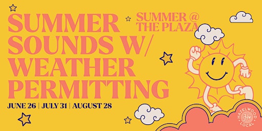 Summer Sounds w/ Weather Permitting