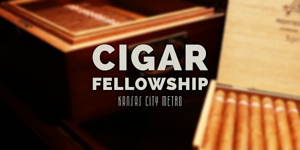 CBMC Cigar Fellowship - Kansas City Metro