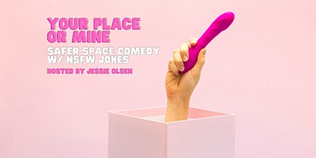 Your Place or Mine at Gladstone House tickets
