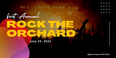 Rock the Orchard @ Journey North Cider Co. tickets