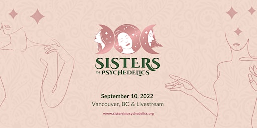 Sisters In Psychedelics Summit  - Sept 10, 2022