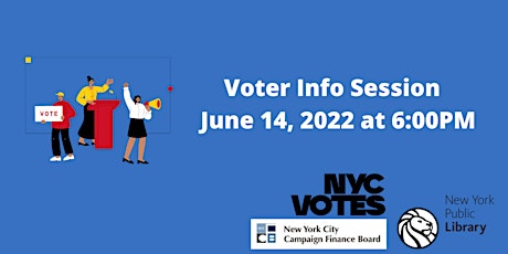Get Primary Election Ready! Voter Information Session with NYC Votes tickets