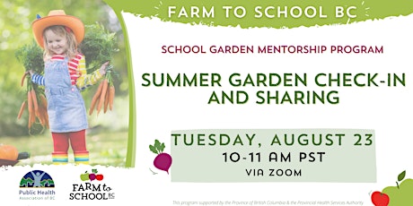 School Garden Mentorship: Summer Garden Check-in and Sharing tickets