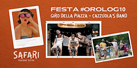 Festa + Giro della Piazza + Cazzuola's Band LIVE | SAFARI Stagione Estiva