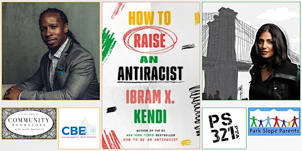 Ibram X. Kendi presents "How to Raise an Antiracist," with Mira Jacob