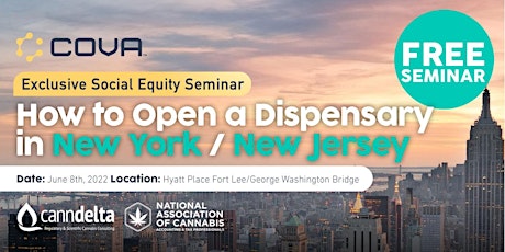 Exclusive Social Equity Seminar: How to Open  a Dispensary in NY or NJ