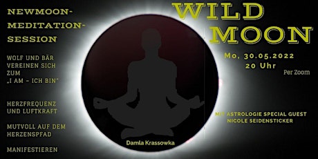 Wild Moon  - Newmoon-Meditation-Event Tickets
