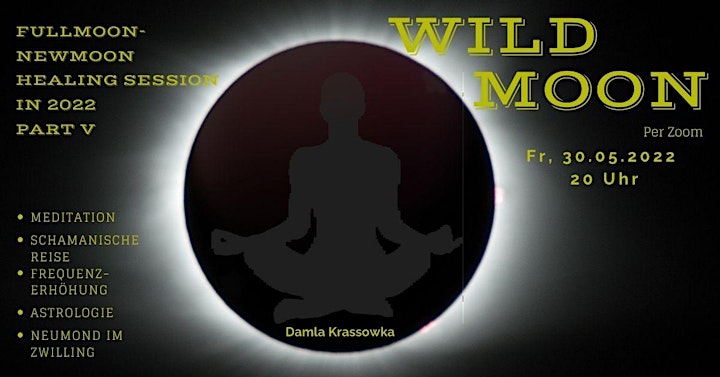 Wild Moon  - Newmoon-Meditation-Event: Bild 
