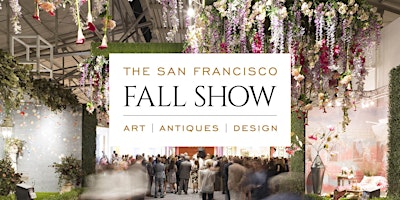 San Francisco Fall Show: Opening Night Gala