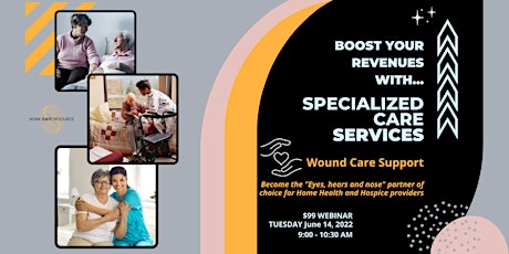 Boost Your Revenue Series: Wound Care Support Services tickets