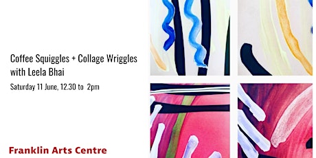 Coffee Squiggles + Collage Wriggles with Leela Bhai (2nd session) tickets