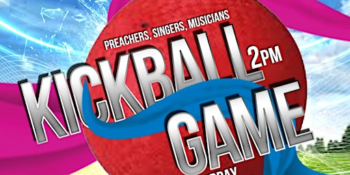 Preachers, Singers, Musicians Kickball Game