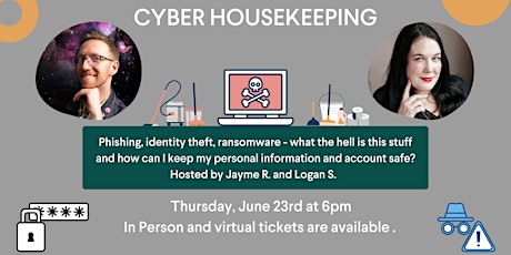 Cyber Housekeeping tickets
