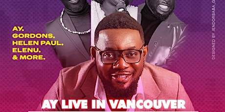 AY LIVE in VANCOUVER tickets