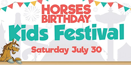 Horses Birthday Kids Festival 2022 - Saturday tickets