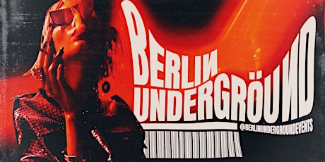 Berlin Underground - Vivid Saturday After Party tickets