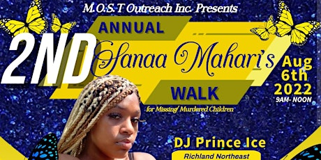 Sanaa Mahari 2nd Annual Walk for Missing and Murdered Teens tickets