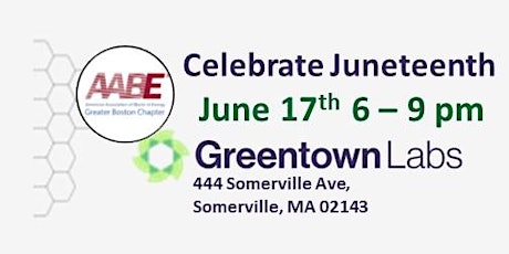 Celebrate Juneteenth with AABE Boston & Greentown Labs tickets
