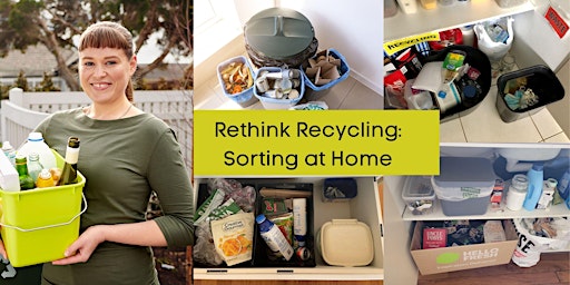 Rethink Recycling: Sorting at Home