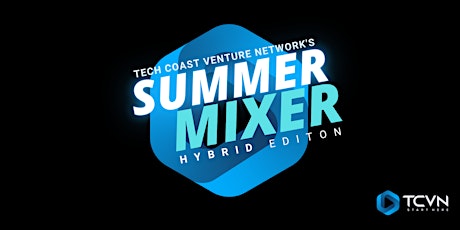 TCVN Summer Mixer : Hybrid Edition tickets