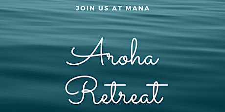 Aroha Retreat tickets