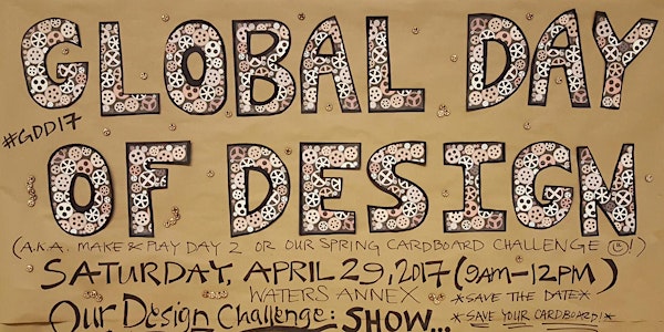 Global Day of Design - Design Challenge (A Family Make, Build, & Tinker Workshop)