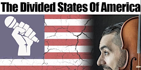 Armando Anto Presents "The Divided States of America" primary image