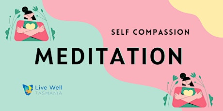 Meditation for Self Compassion tickets