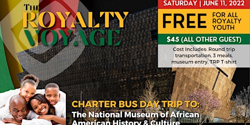 The Royal Voyage - Black History Day Trip to DC from Harlem