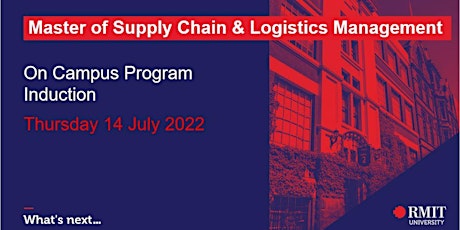 Master of Supply Chain & Logistics Mgt Program Induction (On Campus) tickets