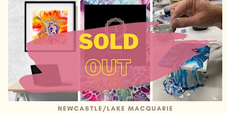 SOLD OUT Evening Introductory Paint Pouring Workshop in Newcastle tickets