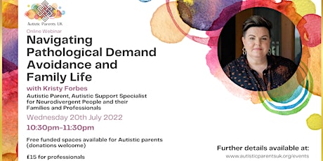 Navigating Pathological Demand Avoidance and Family Life with Kristy Forbes tickets