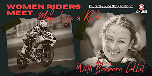 Women Riders Meet: Make Life a Ride with Barbara Collet