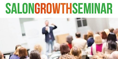 Salon Growth Seminar- Start-up Edition primary image