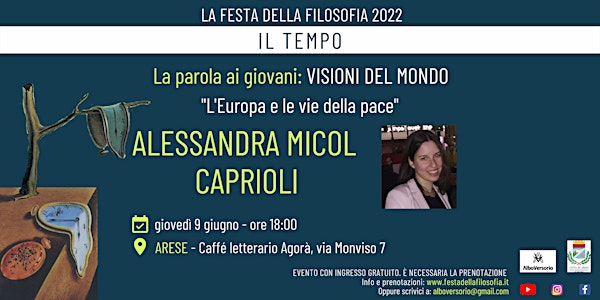 ALESSANDRA MICOL CAPRIOLI - ARESE GIOVANI - FESTA DELLA FILOSOFIA 2022
