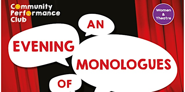 Community Performance Club: An Evening of Monologues