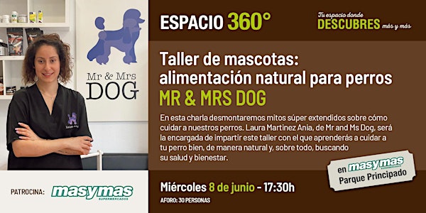 Alimentación natural para perros con Laura Martinez Ania (Mr & Mrs Dog)
