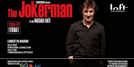 Finalmente è lunedì!-''The Jokerman'' con Gian Carlo Fantò biglietti