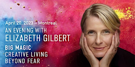 An Evening with Elizabeth Gilbert in Montreal primary image