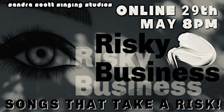 Risky Business- Songs That Take a Risk! tickets