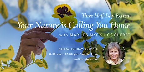 Three Half-Day Retreat  with Marlies - 'Your Nature is Calling you Home' tickets