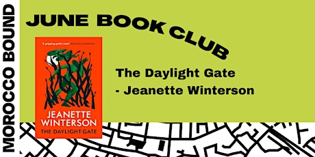 BOOK CLUB JUNE: The Daylight Gate by Jeanette Winterson tickets