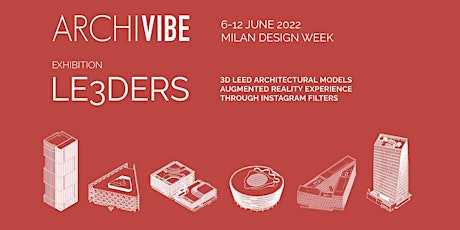 ARCHIVIBE presents LE3DERS at Milan Design Week 2022