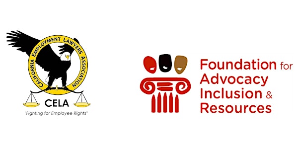 FAIR/CELA’S SIXTH ANNUAL DIVERSITY LEADERSHIP SUMMIT - SoCal
