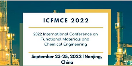 Conference on Functional Materials and Chemical Engineering(ICFMCE 2022) tickets