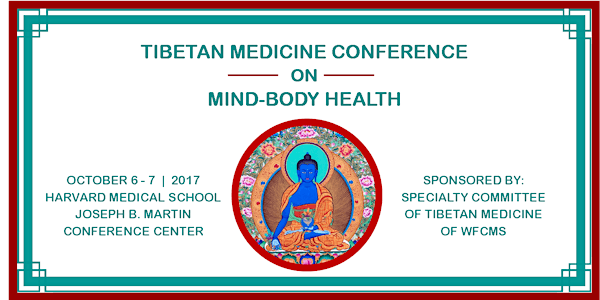 Tibetan Medicine Conference 0n Mind-Body Health | 2017