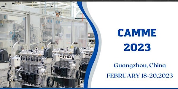 Conference on Aerospace, Mechanical and Mechatronic Engineering (CAMME 2023
