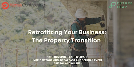 Retrofitting Your Business: The Property Transition
