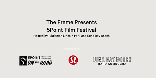 The Frame Presents: 5Point Film Festival