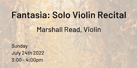 Fantasia: Solo Violin Recital tickets